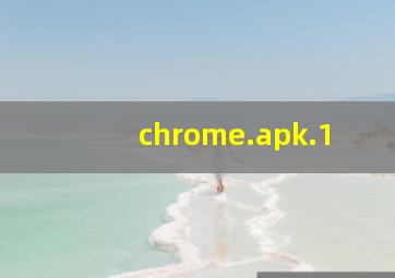 chrome.apk.1