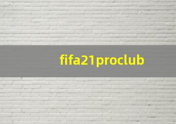 fifa21proclub